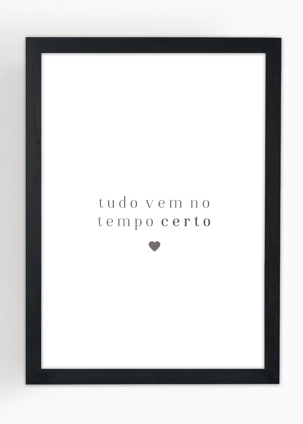 Quadro Decorativo Tudo vem no tempo certo - Com vidro