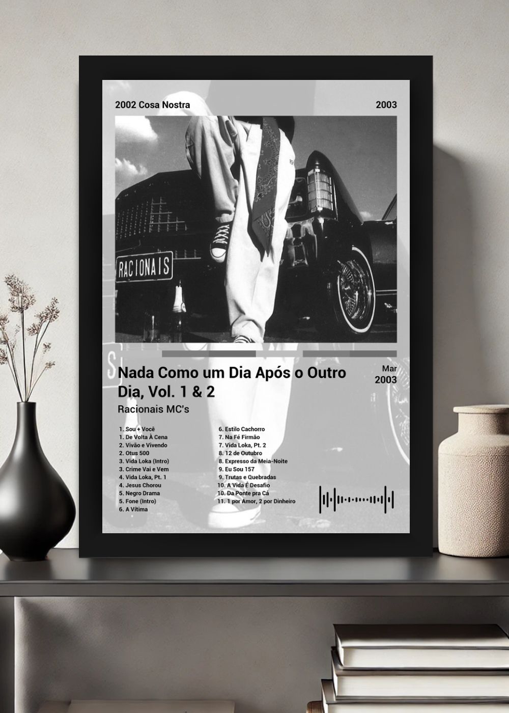 Quadro Racionais MC's Nada Como u... (Black&white) Com Vidro