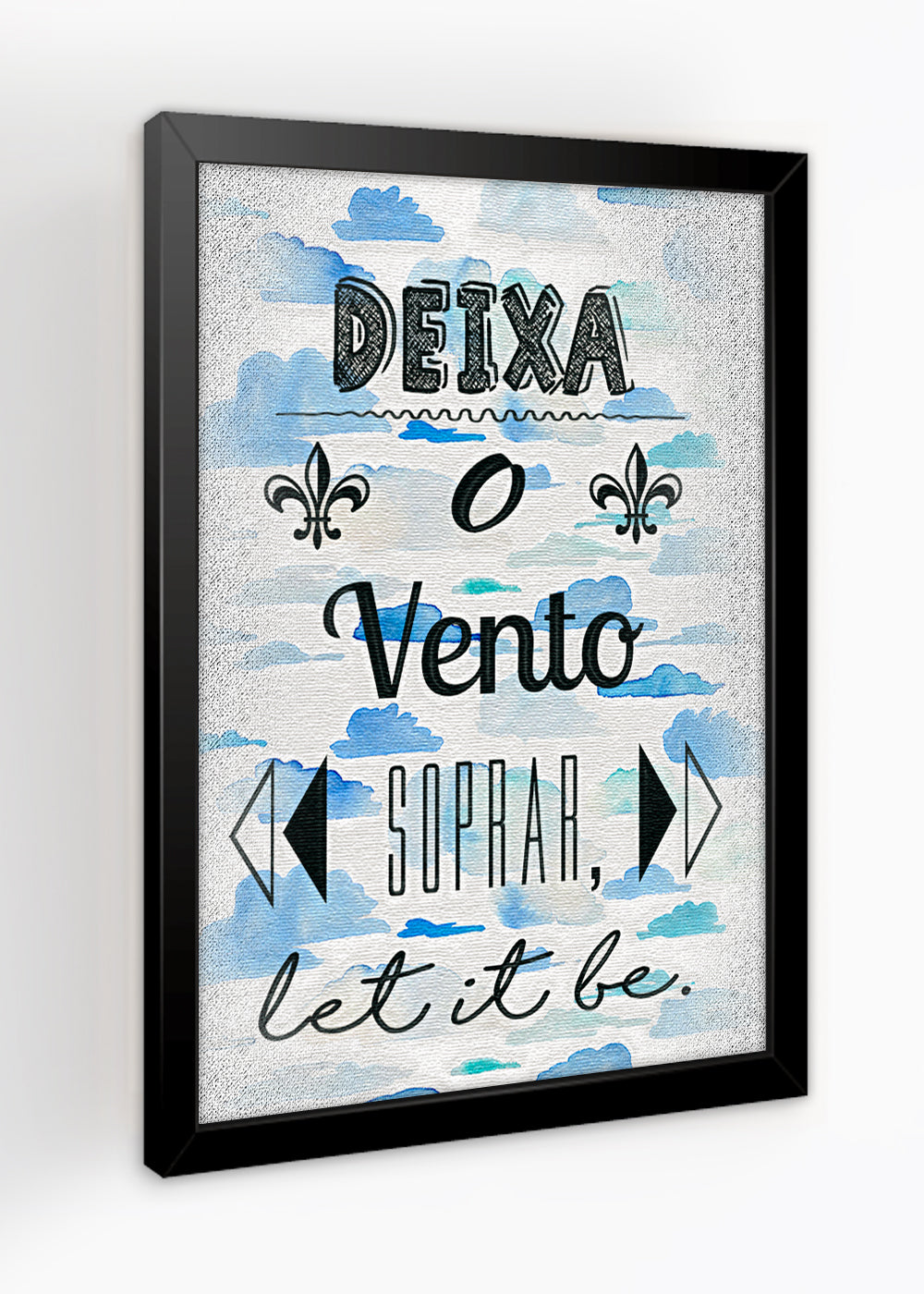 Quadro Decorativo Deixa o vento soprar - Com vidro