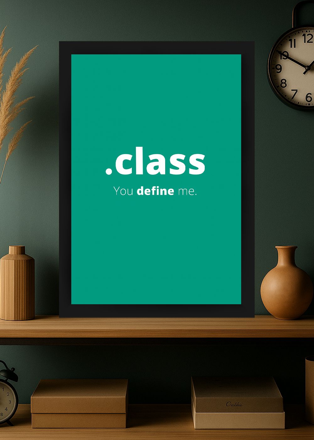 Quadro .class You Define Me com Vidro e Moldura