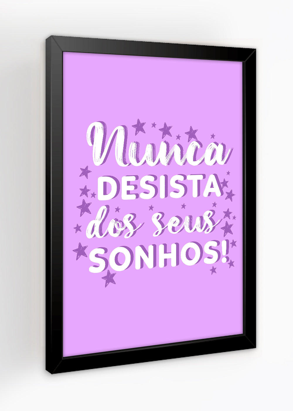 Quadro Decorativo Nunca desista - Com vidro