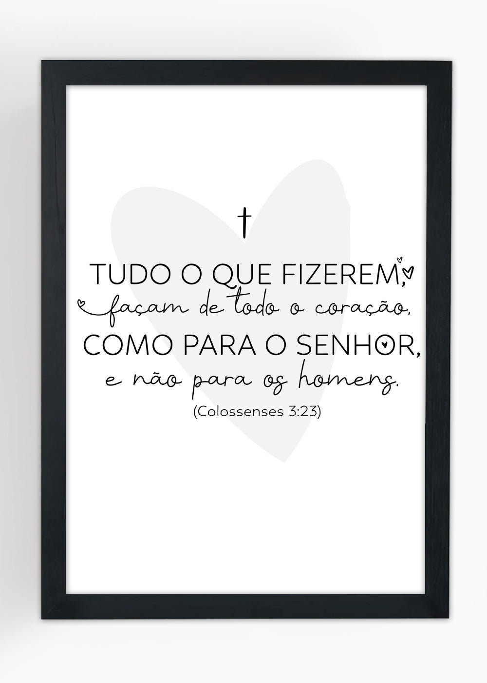 Quadro Decorativo (Colossenses 3:23) - Com vidro