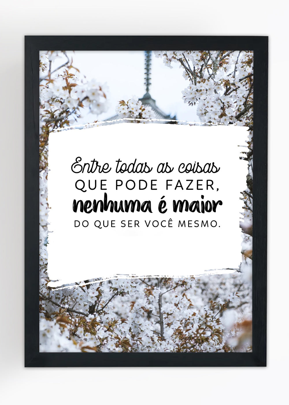 Quadro Decorativo Seja você mesmo - Com