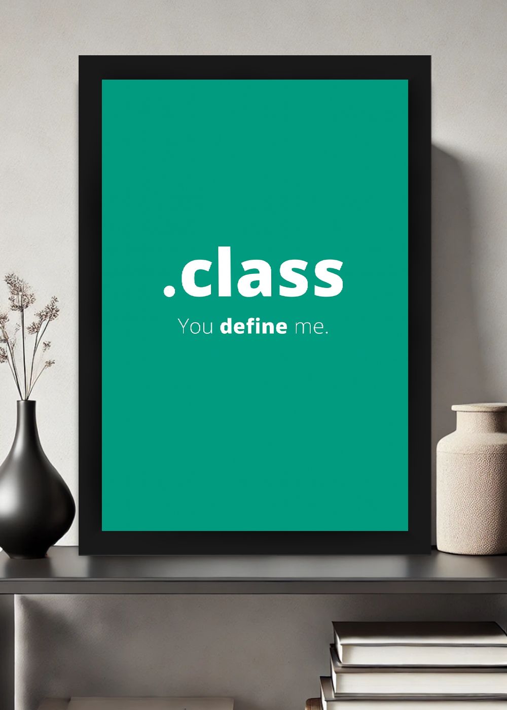Quadro .class You Define Me com Vidro e Moldura