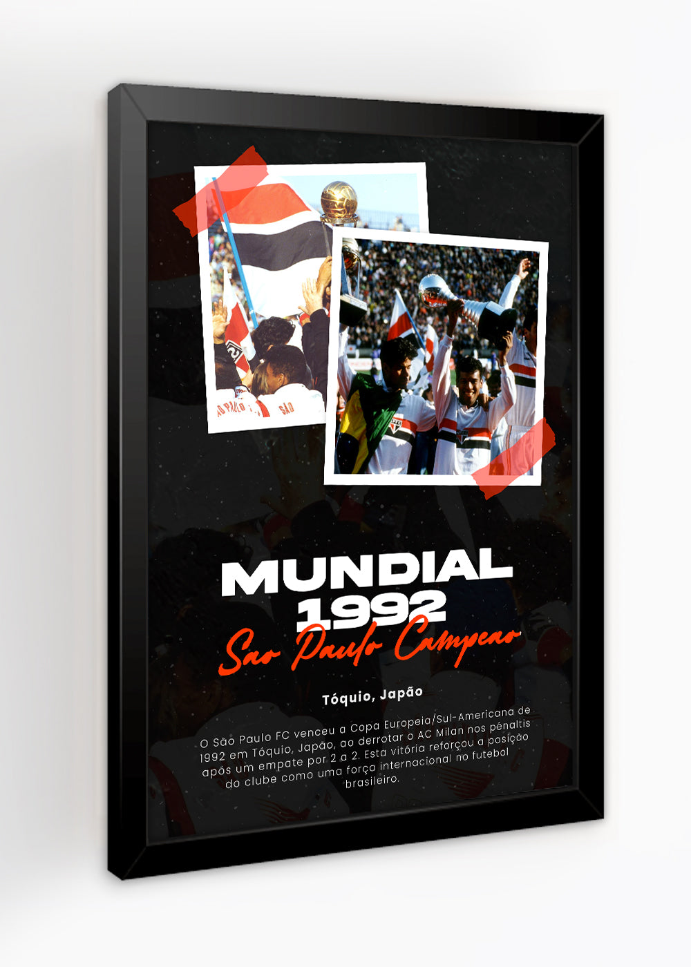 Quadro São Paulo FC - Campeão Mundial 1992 - Com vidro