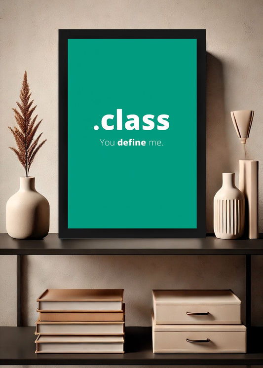 Quadro .class You Define Me com Vidro e Moldura