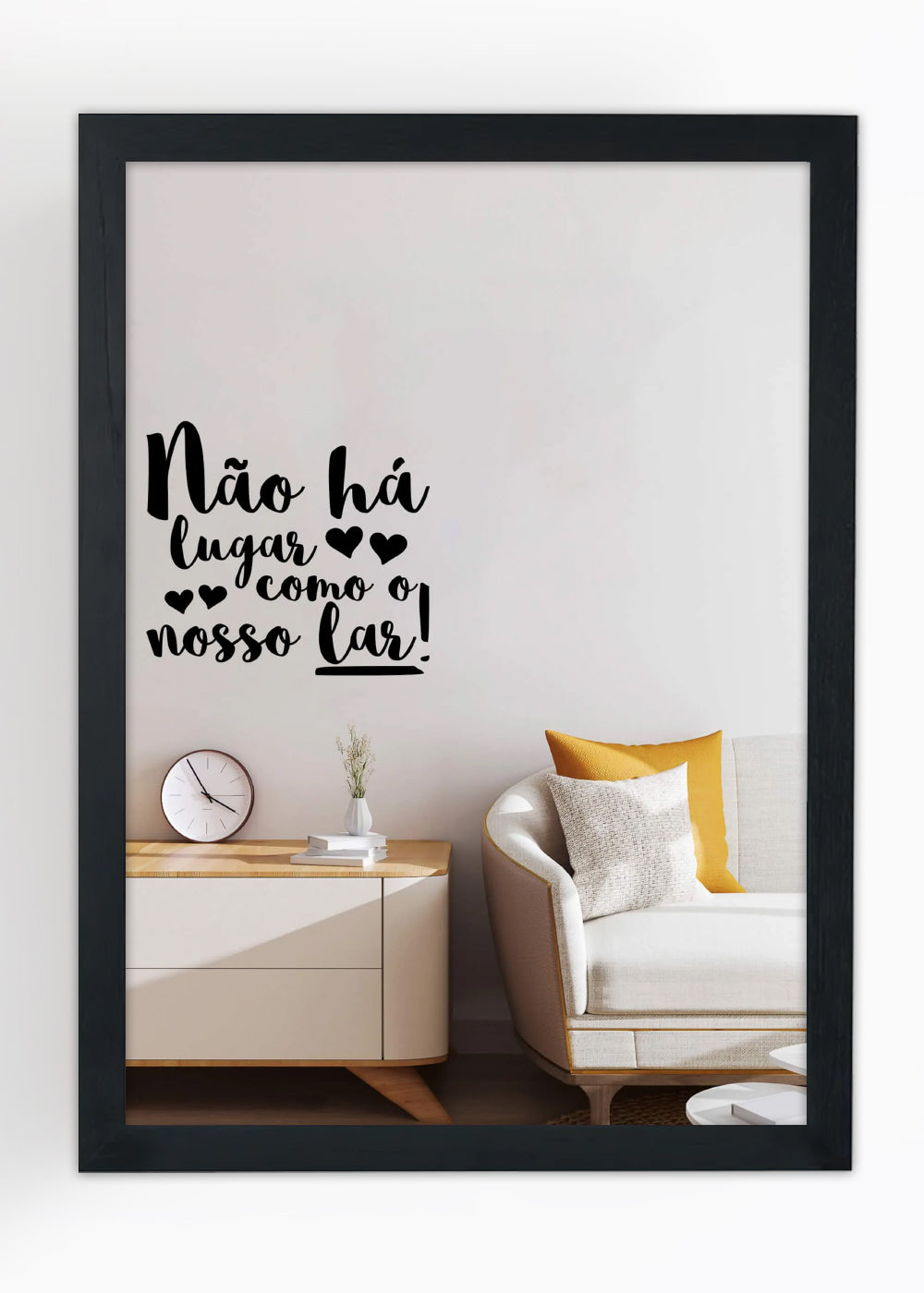 Quadro Decorativo Não ha lugares como o.... - Com vidro