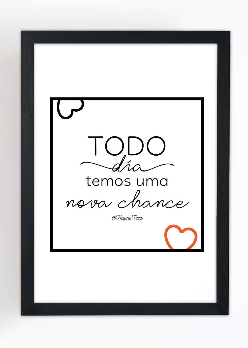 Quadro Decorativo Nova chance - Com vidro