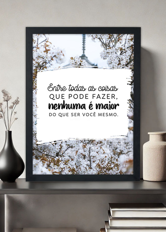 Quadro Decorativo Seja você mesmo - Com