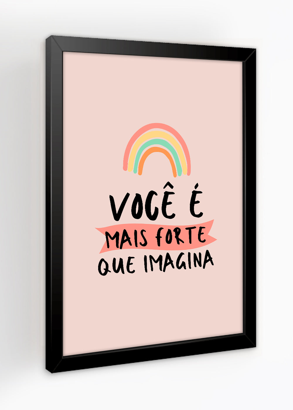 Quadro Decorativo Você é mais forte - Com vidro